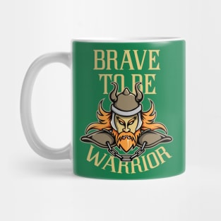 Brave to be Warrior Mug